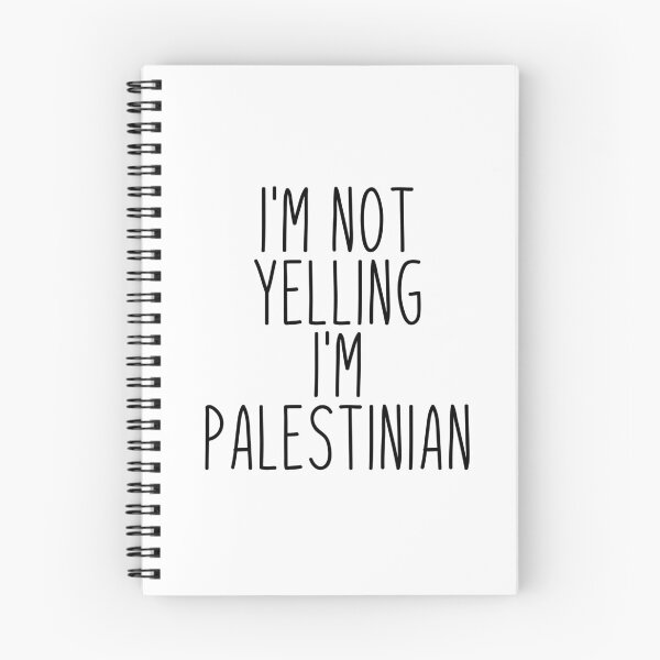 Item preview, I'm Not Yelling I'm Palestinian - Palestine designed and sold by MountainD.