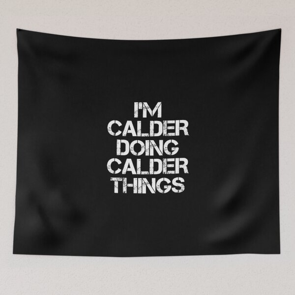 Item preview, Calder Name T Shirt - I'm Calder Doing Calder Things Name Gift Item Tee designed and sold by hinettiker.