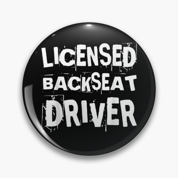 Item preview, Licensed Backseat Driver Passenger Road Trip Back Seat  designed and sold by EuphemiaShop.