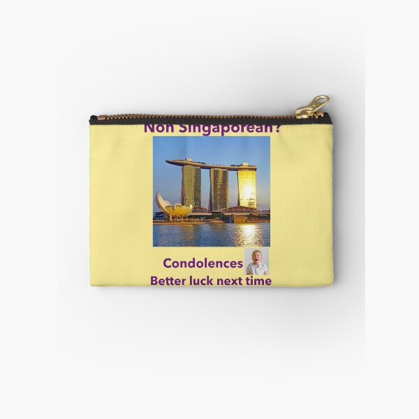 Item preview,  "Condolences to Non Singaporeans"  pl designed and sold by skoumpourdides.