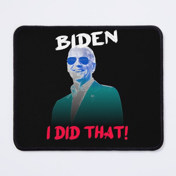 Item preview, Joe Biden i did that designed and sold by ROBYNDSON.