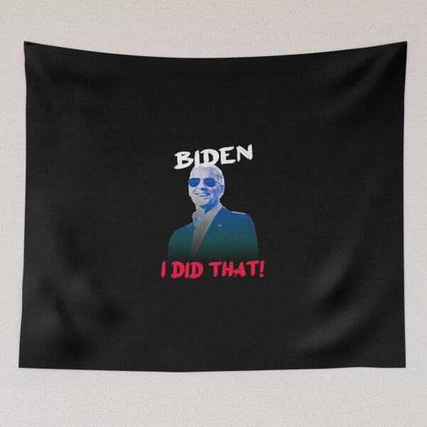 Item preview, Joe Biden i did that designed and sold by ROBYNDSON.