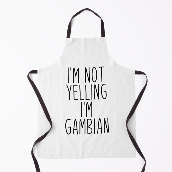 Item preview, I'm Not Yelling I'm Gambian - Gambia designed and sold by MountainD.