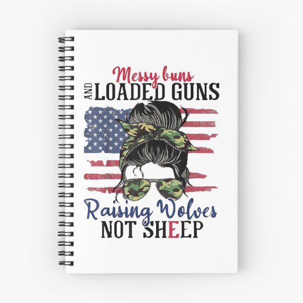 Item preview, Messy Buns And Loaded G-uns Raising Wolves Not Sheep designed and sold by ghazalish.