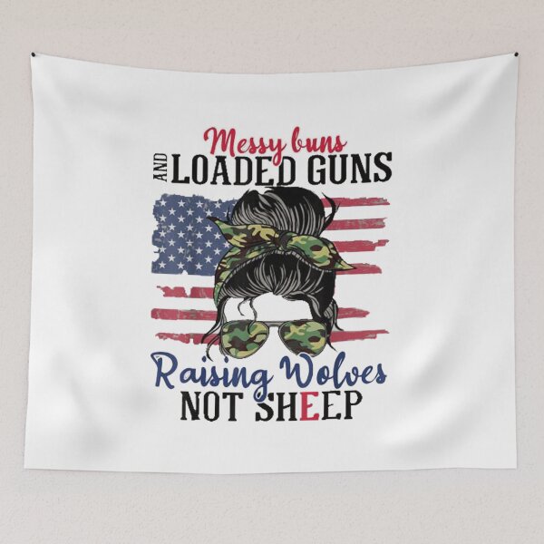 Item preview, Messy Buns And Loaded G-uns Raising Wolves Not Sheep designed and sold by ghazalish.