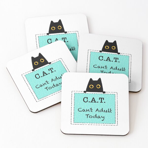 Item preview,  Can't Adult Today - C. A. T. - Black Cat  designed and sold by RosalieReeves.