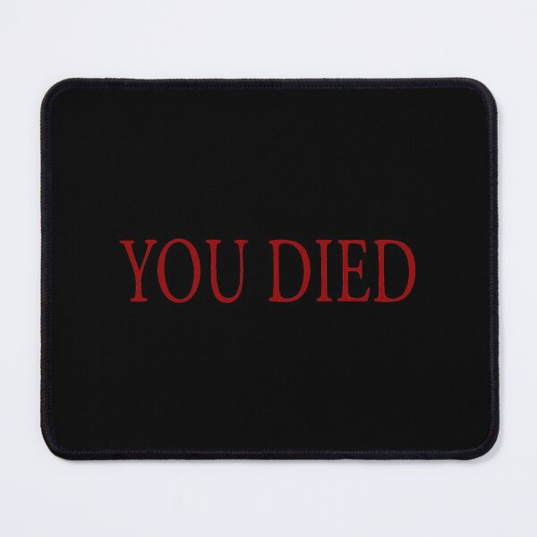 YOU DIED Mouse Pad