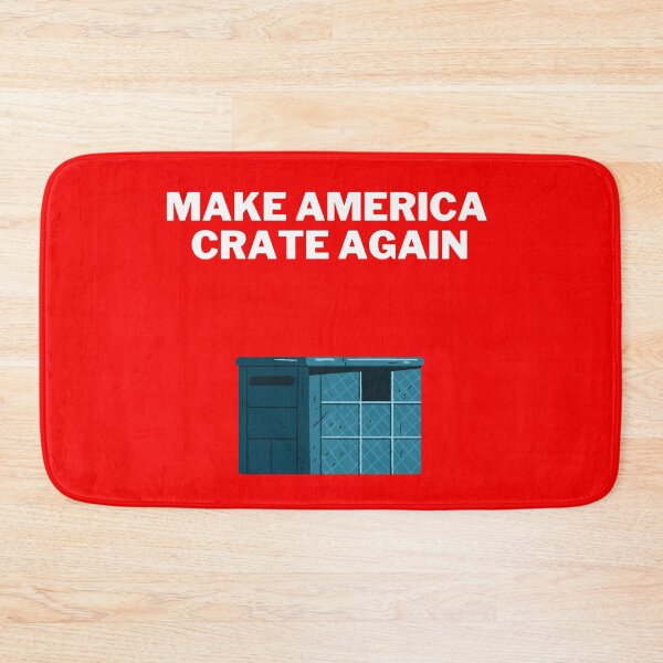 Item preview, Make America Crate again designed and sold by 2Cheesy4U.