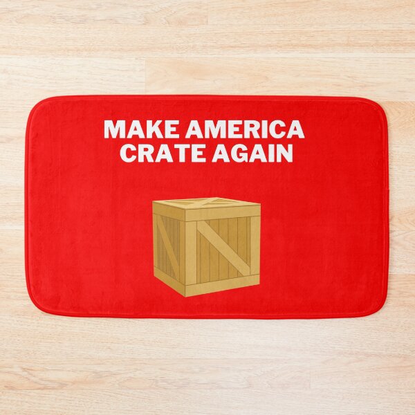 Item preview, Make America Crate again designed and sold by 2Cheesy4U.
