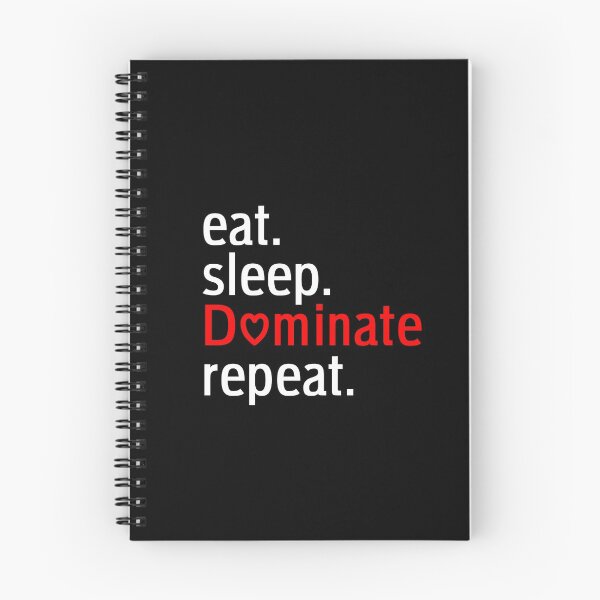 Item preview, Eat sleep dominate repeat designed and sold by Ahmedhod.