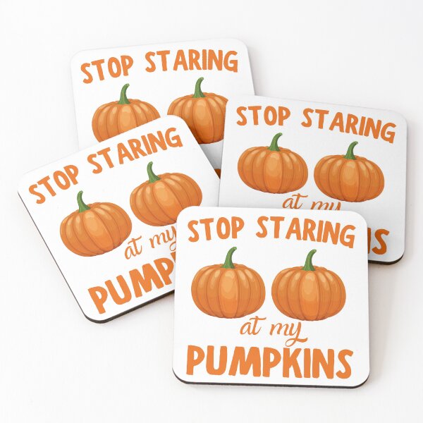 Item preview, Stop Staring At My Pumpkins designed and sold by Beeroclock.