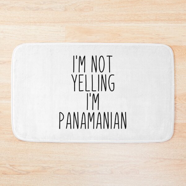 Item preview, I'm Not Yelling I'm Panamanian - Panama designed and sold by MountainD.