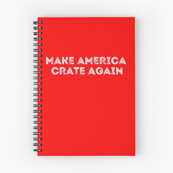 Item preview, Make America Crate again designed and sold by 2Cheesy4U.
