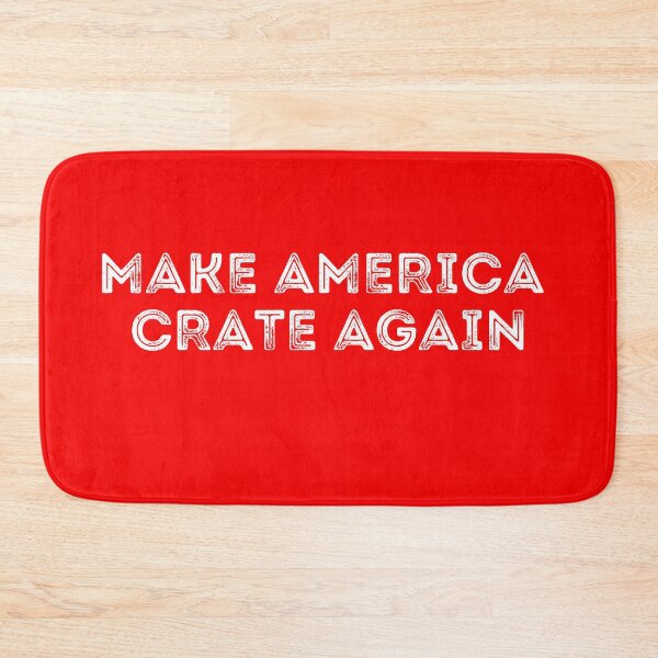 Item preview, Make America Crate again designed and sold by 2Cheesy4U.