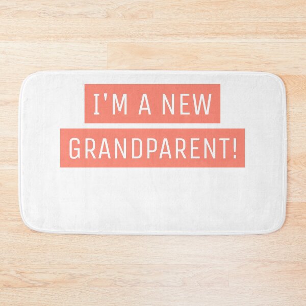 Item preview, I'm a New Grandparent - Funny designed and sold by Designs2Excite.
