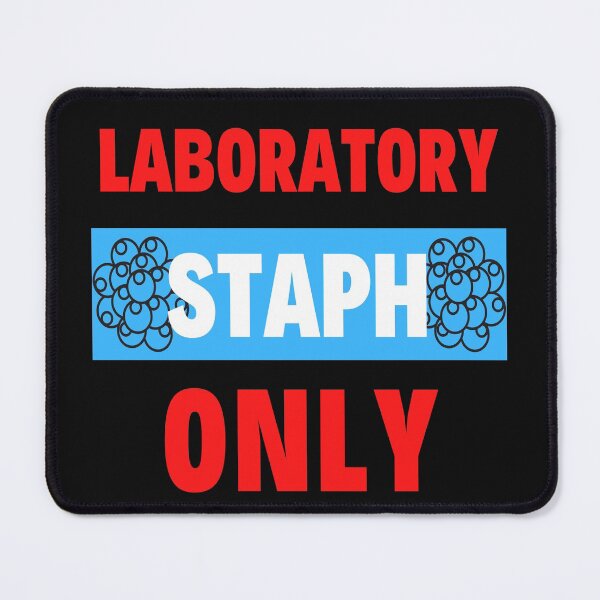 Item preview, FUNNY LABORATORY STAPH ONLY!! MEDICAL LABORATORY SCIENTIST LAB TECH MICROBIOLOGY designed and sold by Hippiesole.