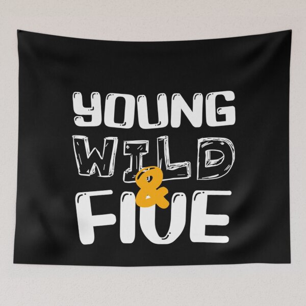 Item preview, Young and Wild FIVE Kids Toddler Long Sleeve  designed and sold by CadellShop.