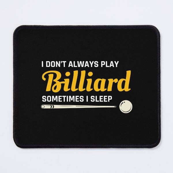 Item preview, Billiards Game Pool Player Cue Ball Sport Funny Saying designed and sold by CuteDesigns1.