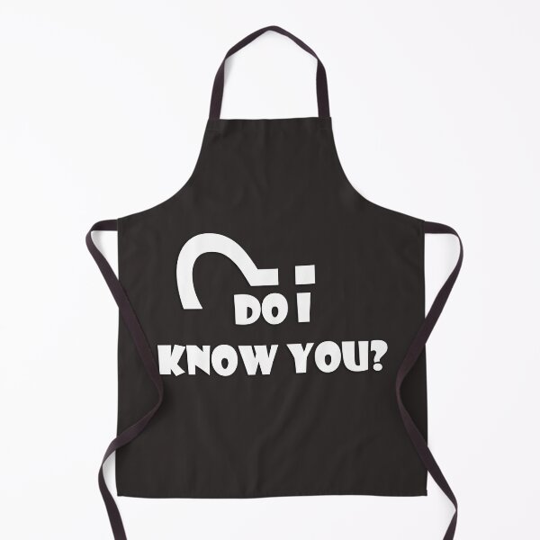 Item preview, Question is .. Do I Know you?  designed and sold by Daizyner.