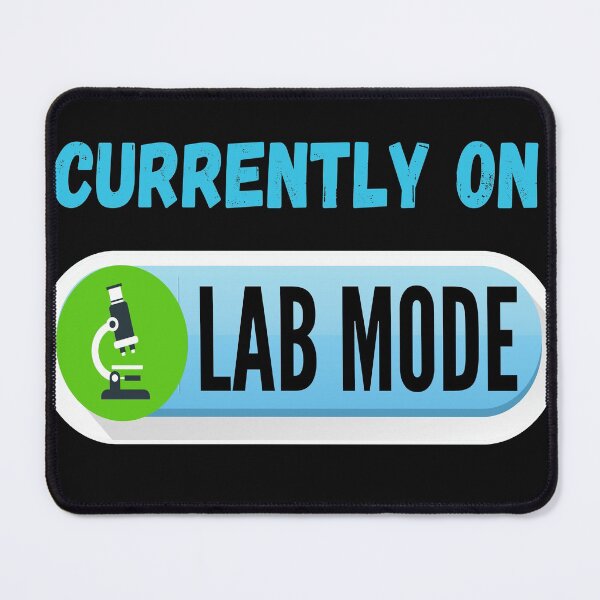 Item preview, CURRENTLY ON LAB MODE LAB TECH MEDICAL LABORATORY SCIENTIST designed and sold by Hippiesole.