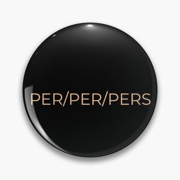 Item preview, Per/per/pers pronoun pins designed and sold by Perri Makenna.