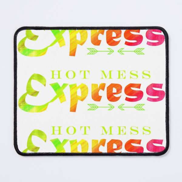 Item preview, Hot mess express designed and sold by Lee's Place.
