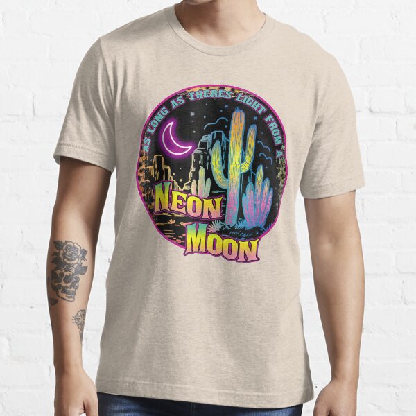As Long As Theres Light From A Neon Moon Country Essential T-Shirt