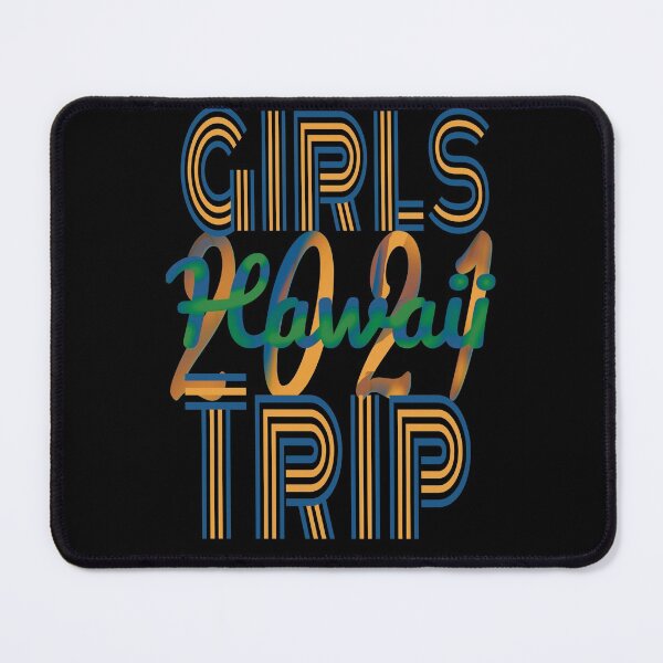 Item preview, Girls Trip Hawaii 2021 designed and sold by eden1472.