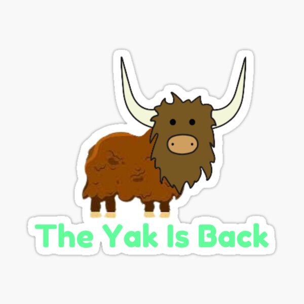 Artikel-Vorschau von Yik Yak Die Yak ist zurück Willkommen zurück App, designt und verkauft von CBCreations73.