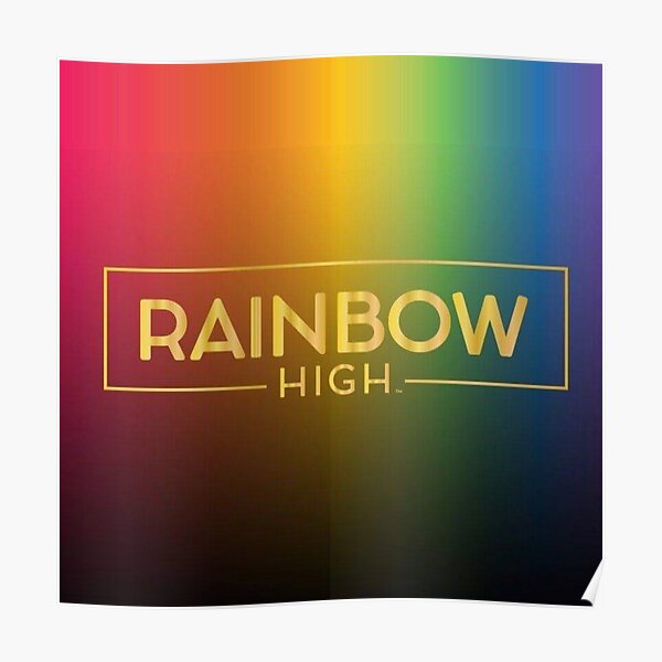 "Rainbow high logo with rainbow background " Poster for Sale by