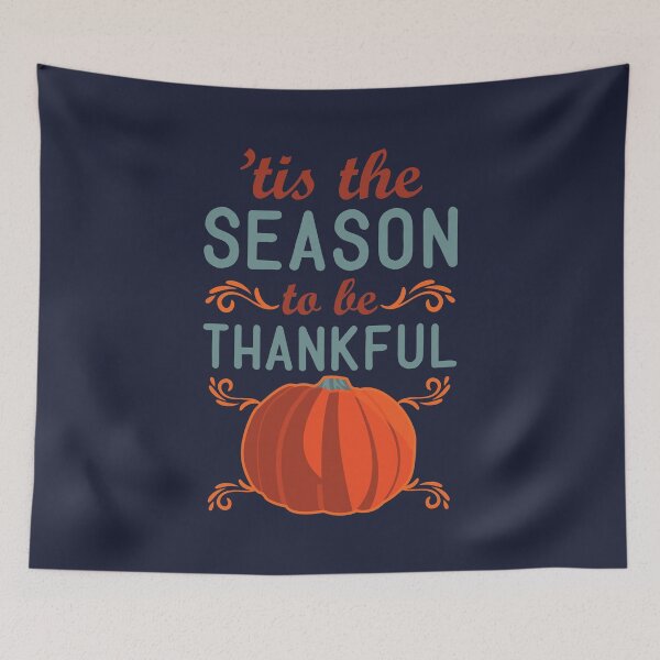 Item preview, 'tis the season to be thankful | Thanksgiving Quotes designed and sold by DrawingBoard.