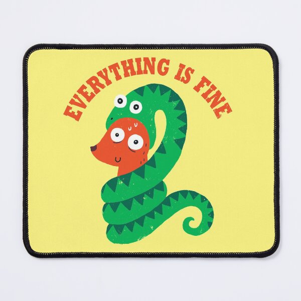 Item preview, Everything Is Fine designed and sold by DinoMike.