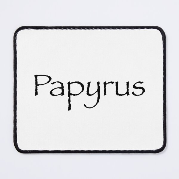 Item preview, Papyrus designed and sold by Meme Economy.