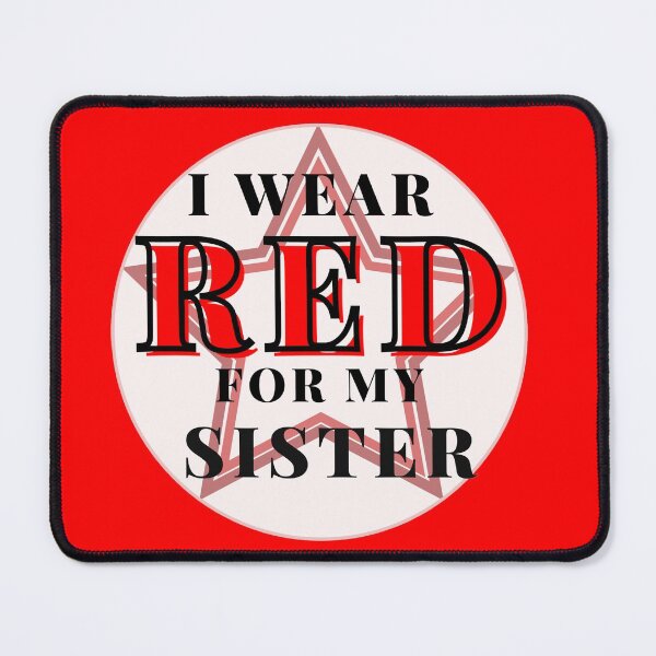 Item preview, Copy of I wear RED for my sister designed and sold by Manoroma.
