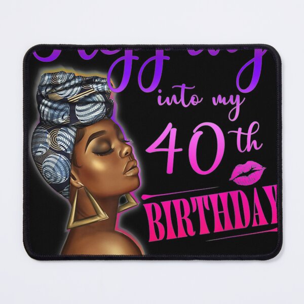 Item preview, Stepping Into My 40th Birthday,1981 Birthday, Black Women designed and sold by Guckio81.