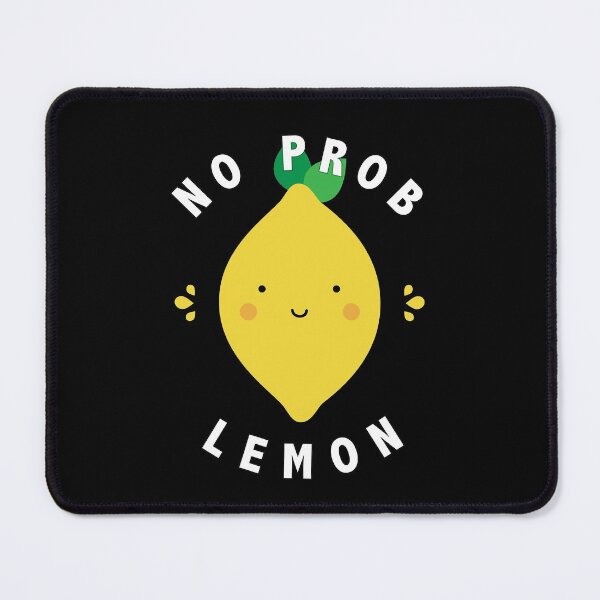 Item preview, No Prob Lemon designed and sold by Design Minds Boutique.