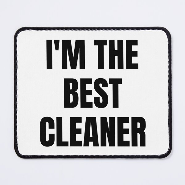 Item preview, I'M THE BEST CLEANER designed and sold by iamxxx.