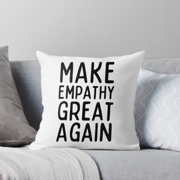 Item preview, Make Empathy Great Again designed and sold by SweetAndSpice.
