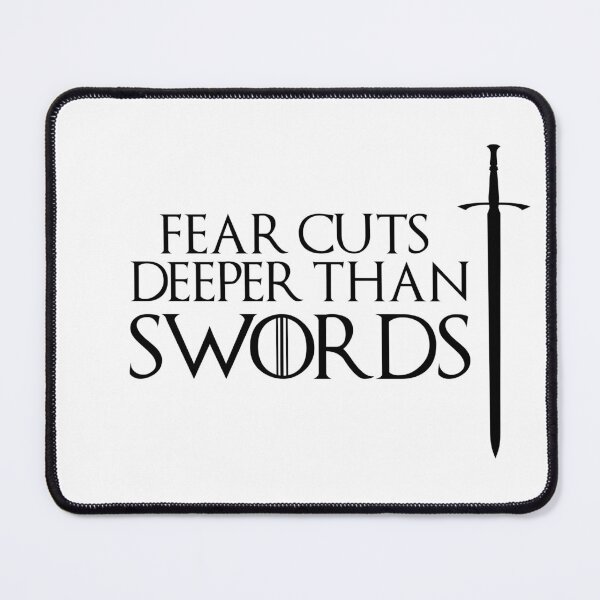 Item preview, Fear Cuts Deeper Than Swords designed and sold by emzimerch1.