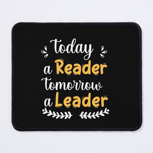 Item preview, Today a Reader Tomorrow a Leader , Book Readers , Reading Lovers Gift designed and sold by rachidart.