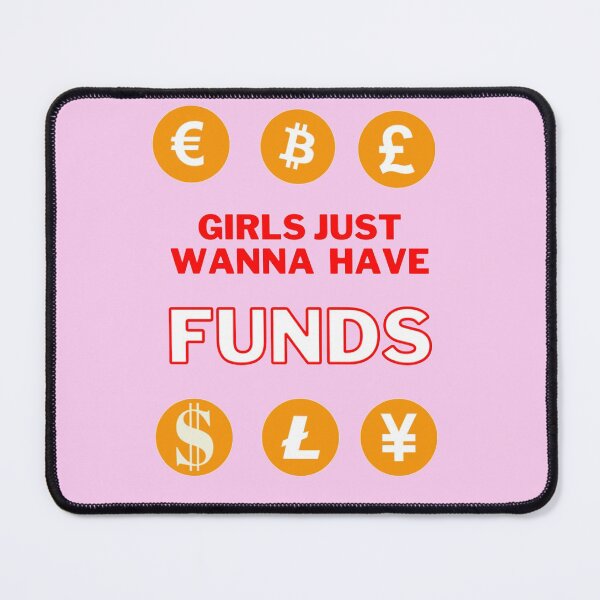 Item preview, Girls just wanna have funds part 1 designed and sold by CreativeFrog.