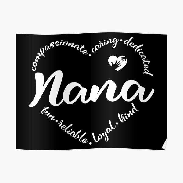 "Nana, grandma Nana with heart words" Poster for Sale by brackerdesign