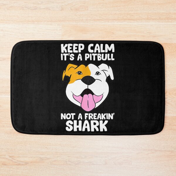 Item preview, Keep Calm Its A Pitbull Not A Freakin Shark designed and sold by wowart4u.