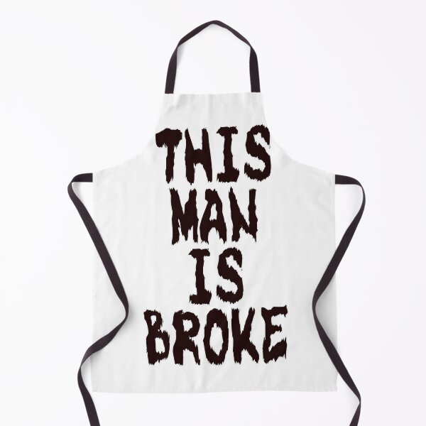 Item preview, This man is broke designed and sold by TwaN97.
