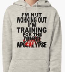 Training For The Zombie Apocalypse (dark text) Pullover Hoodie