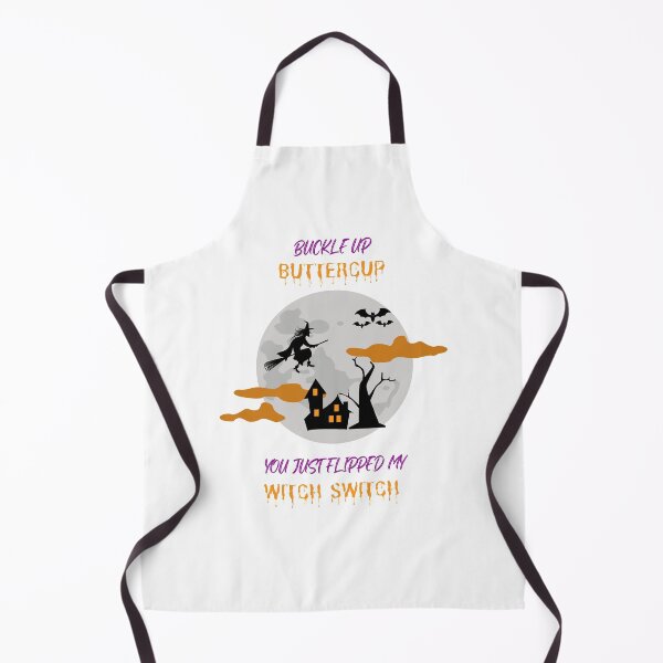Item preview, Buckle up buttercup you just flipped my witch switch designed and sold by bsrishika.