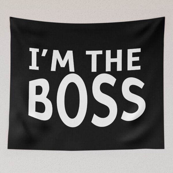 Item preview, I am the boss - For the boss - Bosses day - Leadership quotes for leader designed and sold by Alice-Elgawi.