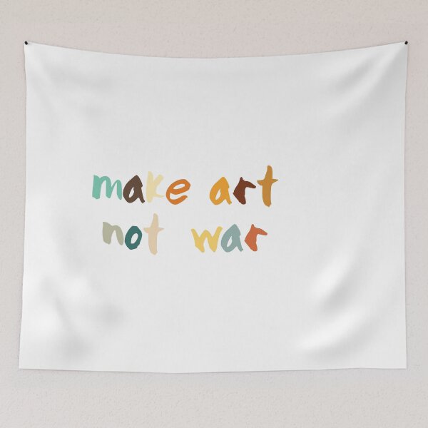 Item preview, Make art not war designed and sold by annaguerrawords.