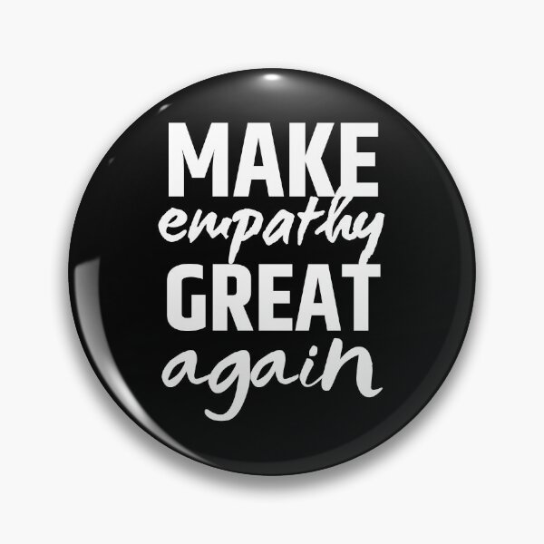 Item preview, Make Empathy Great Again designed and sold by SweetAndSpice.