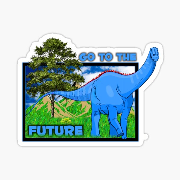 dinosaur go to the future Sticker